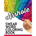Swear words coloring book: Hilarious Sweary Coloring book For Fun and Stress Relief