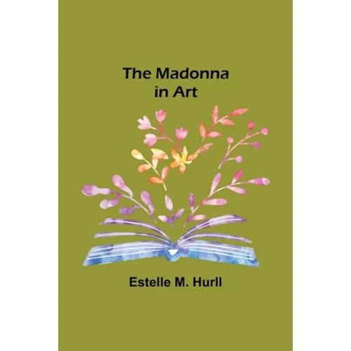 The Madonna in Art