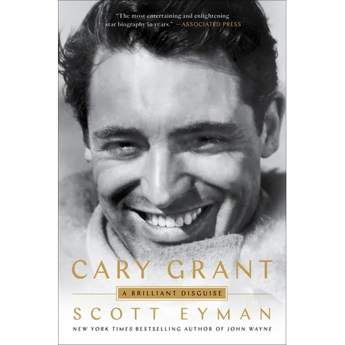 Cary Grant: A Brilliant Disguise