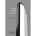MCM - Milan, Capital of the Modern