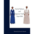 The Harriet Tubman and Sojourner Truth Paper Dolls