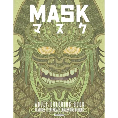 Mask Adult Coloring Book: マスク大人の塗り絵
