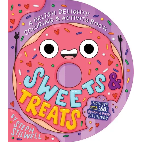 Sweets and Treats: A Delish Delights Coloring and Activity Book