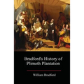 Bradford's History of Plimoth Plantation