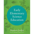 Early Elementary Science Education