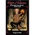 Heart of Vengeance & Other Tales of Azatlán: A Sword & Sorcery Anthology