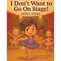 I Don't Want To Go On Stage