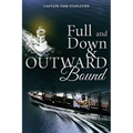 Full and Down & Outward Bound