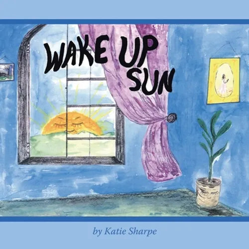Wake up Sun