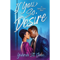 If You So Desire