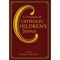 A Treasury of Catholic Children's Stories