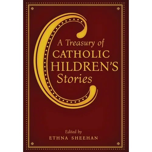 A Treasury of Catholic Children's Stories