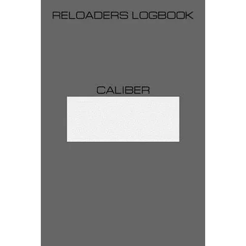 Reloaders Logbook