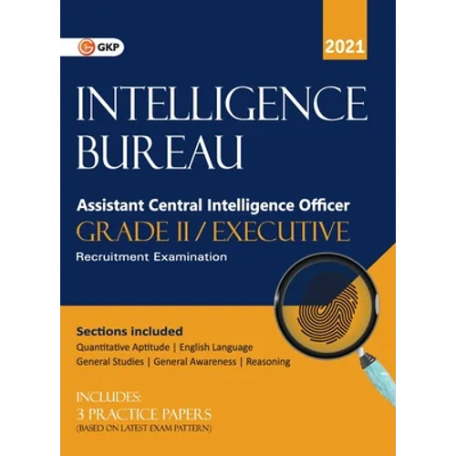 Intelligence Bureau Assistant Central Intelligence Officer (Grade II/Executive)