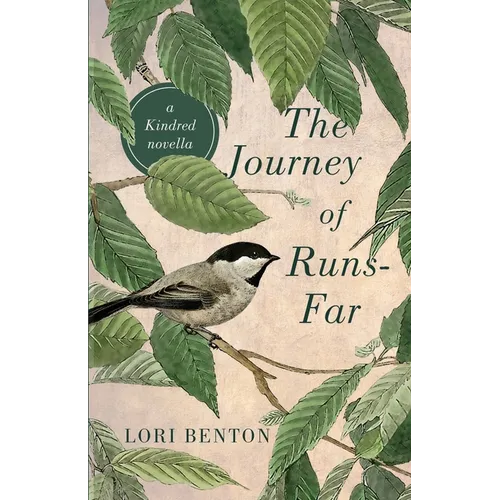 The Journey of Runs-Far: a Kindred novella