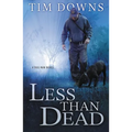 Less Than Dead