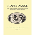 House Dance: Dance music played on the Anglo-German concertina by musicians of the house dance era
