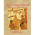 The Golden Thread - Reflections on Myth and Memory