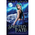 Shifted Fate