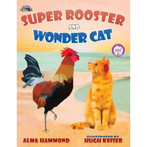 Super Rooster and Wonder Cat