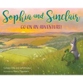 Sophia and Sinclair Go on an Adventure!