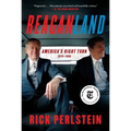 Reaganland: America's Right Turn 1976-1980