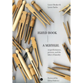 Hand Book: A Manual on Performance, Process, and the Labor of Laundry