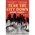 Tear the City Down