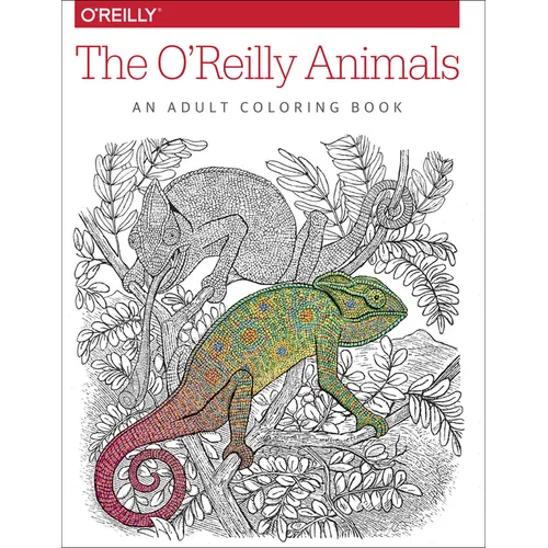 The O'Reilly Animals: An Adult Coloring Book