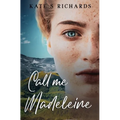 Call Me Madeleine