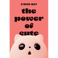 The Power of Cute