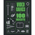 Video Games in 100 Objects