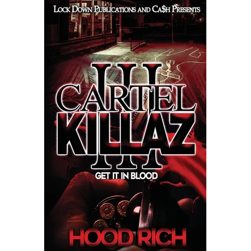 Cartel Killaz 3: Get it in Blood