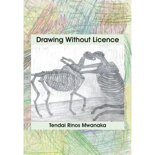 Drawing Without Licence: Art Drawings and Interpretations 2010-2016