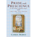 Pride and Prescience: Or, a Truth Universally Acknowledged
