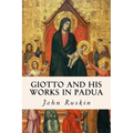 Giotto and his works in Padua