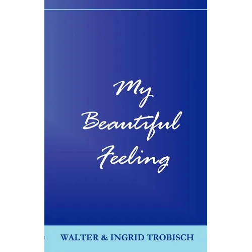 My Beautiful Feeling