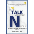 Let's Talk About the N Word