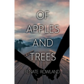 Of Apples And Trees