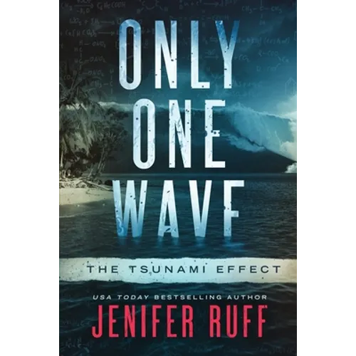 Only One Wave: The Tsunami Effect