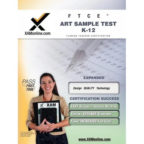 FTCE Art Sample Test K-12 Teacher Certification Test Prep Study Guide