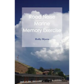 Road Noise: Road Noise / Marine / Memory Exercise
