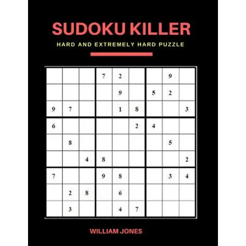Sudoku Killer: Hard Sudoku Game Books Puzzle for Everyday Challenge, Brain Game for Teens and Adults, Large Print