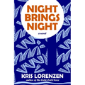 Night Brings Night
