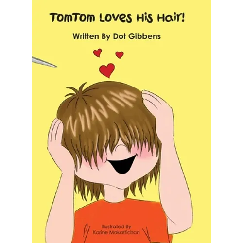 TomTom Loves His Hair!