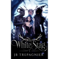 The White Stag: A Paranormal Reverse Harem Romance