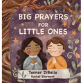 Big Prayers for Little Ones