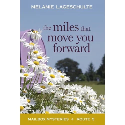 The Miles That Move You Forward