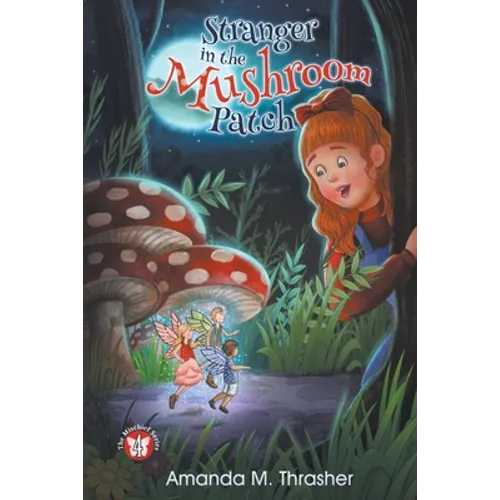Stranger in the Mushroom Patch