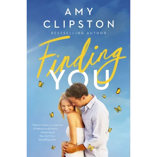 Finding You: A Heartwarming Romance of Second Chances and Hope